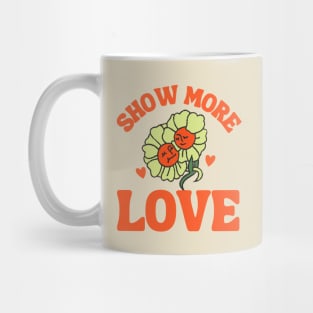 Show More Love Daisy Groovy Mug